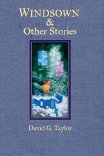 Windsown: & Other Stories