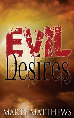 Evil Desires