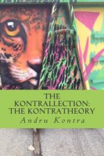 The Kontrallection: The KontraTheory
