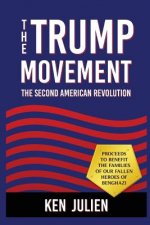 The Trump Movement: The Second American Revolution