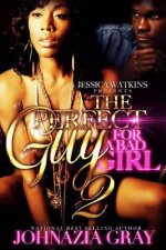 The Perfect Guy For A Bad Girl 2