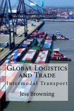 Global Logistics & Trade: Intermodal Transport