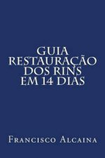 Guia Restauraç?o dos Rins em 14 dias