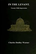 In The Levant. Twenty Fifth Impression