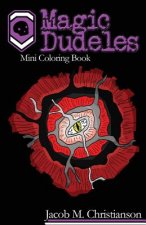 Magic Dudeles: Mini Coloring Book