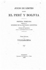 Juicio de Limites entre el Peru y Bolivia - Tomo VII