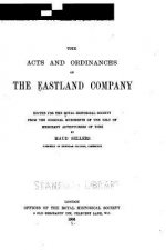 The acts and ordinances of the Eastland company