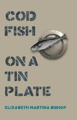 Codfish on a Tin Plate