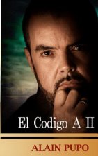 El Codigo A II