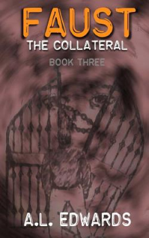 Faust: The Collateral