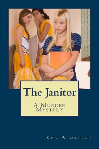 The Janitor: A Murder Mystery