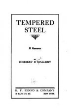 Tempered steel, a romance