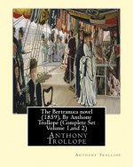 The Bertrams: a novel (1859), By Anthony Trollope (Complete Set Volume 1, and 2)