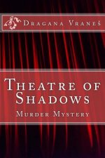 Theatre of Shadows: Murder Mystery