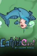 Catfish Girl: Based on a True Story