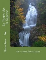 La Pierre de la Sagesse: Une conte fantastique