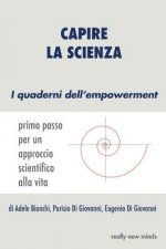 Capire la scienza: primo passo per un approccio scientifico alla vita