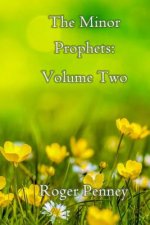 The Minor Prophets: Volume Two