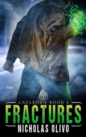 Fractures: Caulborn 4