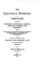 The Equitable Remedies of Creditors in Relation to Fraudulent Conveyances