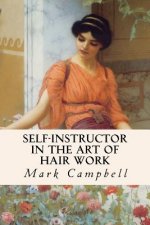 Self-Instructor in the Art of Hair Work