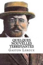 Quelques Nouvelles terrifiantes