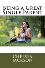 Being a Great Single Parent