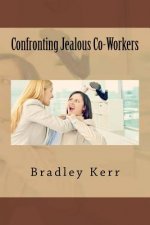 Confronting Jealous Co-Workers