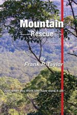 Mountain Rescue: Just when you thought you had done it all!