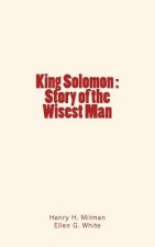 King Solomon: Story of the Wisest Man