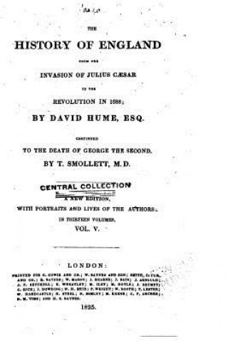 The History of England, From the Invasion of Julius Caesar to the Revolution of 1688