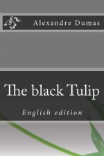 The black Tulip: English edition