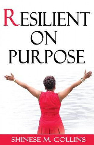 Resilient on Purpose