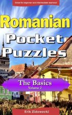 Romanian Pocket Puzzles - The Basics - Volume 2: A Collection of Puzzles and Quizzes to Aid Your Language Learning