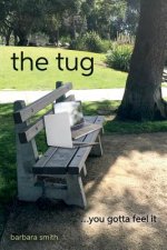 The tug: ...you gotta feel it