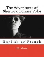 The Adventures of Sherlock Holmes Vol.4: English to French