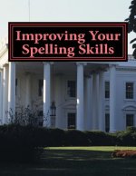 Improving Your Spelling Skills: Book 7