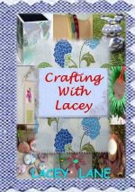 Crafting with Lacey