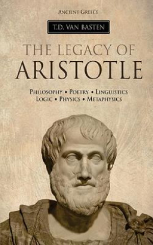 Ancient Greece: The Legacy of Aristotle