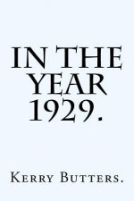 In the Year 1929.