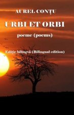 Urbi et orbi: Poeme (Poems) - Editie bilingva (Bilingual edition)