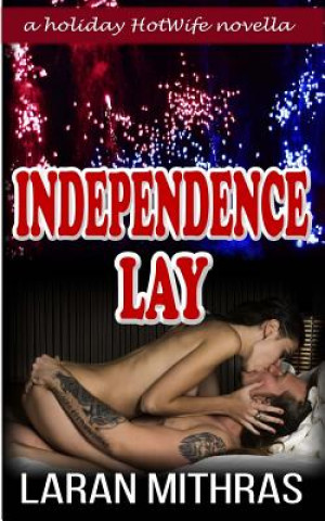 Independence Lay