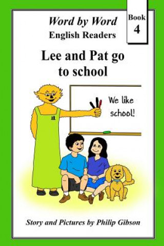 Lee and Pat go to school: (Monochrome Version)