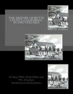 The History of Butte County, California: In Two Volumes