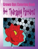 Grown Ups Coloring Book Art Theraphy Patterns Mandalas