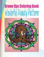 Grown Ups Coloring Book Wonderful Beauty Patterns Mandalas
