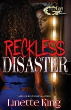 Reckless Disaster