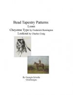 Bead Tapestry Patterns loom Cheyenne Type by Frederick Remington Lookout by Ch