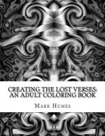 Creating The Lost Verses: An Adult coloring Book