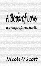 A Book of Love: 365 Prayers for the World